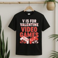 Funny V is For Video Games Gaming Fan T-Shirt