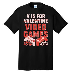 Funny V is For Video Games Gaming Fan Tall T-Shirt