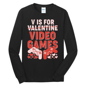 Funny V is For Video Games Gaming Fan Tall Long Sleeve T-Shirt