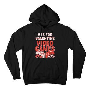 Funny V is For Video Games Gaming Fan Tall Hoodie