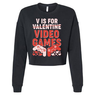 Funny V is For Video Games Gaming Fan Cropped Pullover Crew