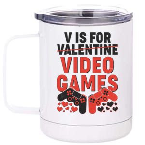 Funny V is For Video Games Gaming Fan 12 oz Stainless Steel Tumbler Cup