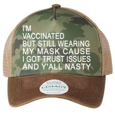 Funny Vaccinated Trust Issues Legacy Tie Dye Trucker Hat