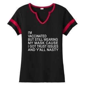 Funny Vaccinated Trust Issues Ladies Halftime Notch Neck Tee