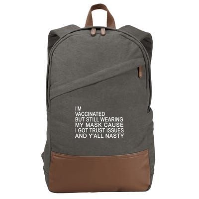 Funny Vaccinated Trust Issues Cotton Canvas Backpack