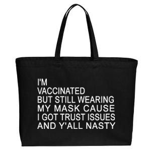 Funny Vaccinated Trust Issues Cotton Canvas Jumbo Tote