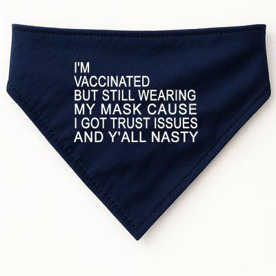 Funny Vaccinated Trust Issues USA-Made Doggie Bandana