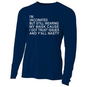 Funny Vaccinated Trust Issues Cooling Performance Long Sleeve Crew