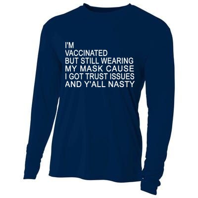 Funny Vaccinated Trust Issues Cooling Performance Long Sleeve Crew