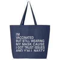 Funny Vaccinated Trust Issues 25L Jumbo Tote