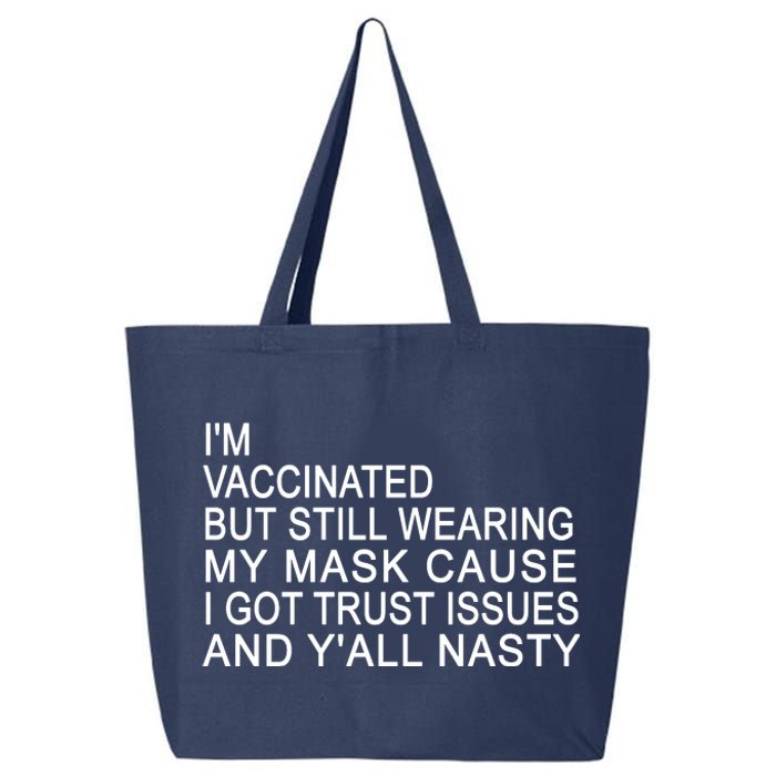 Funny Vaccinated Trust Issues 25L Jumbo Tote