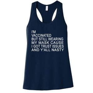 Funny Vaccinated Trust Issues Women's Racerback Tank