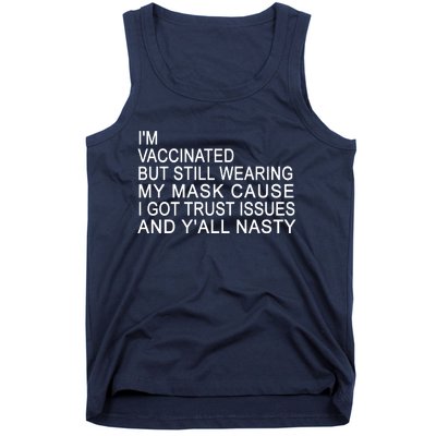 Funny Vaccinated Trust Issues Tank Top