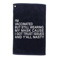 Funny Vaccinated Trust Issues Golf Towel