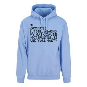 Funny Vaccinated Trust Issues Unisex Surf Hoodie