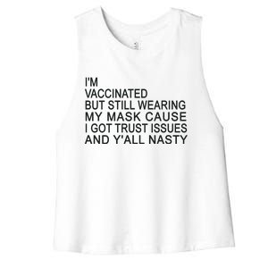 Funny Vaccinated Trust Issues Women's Racerback Cropped Tank