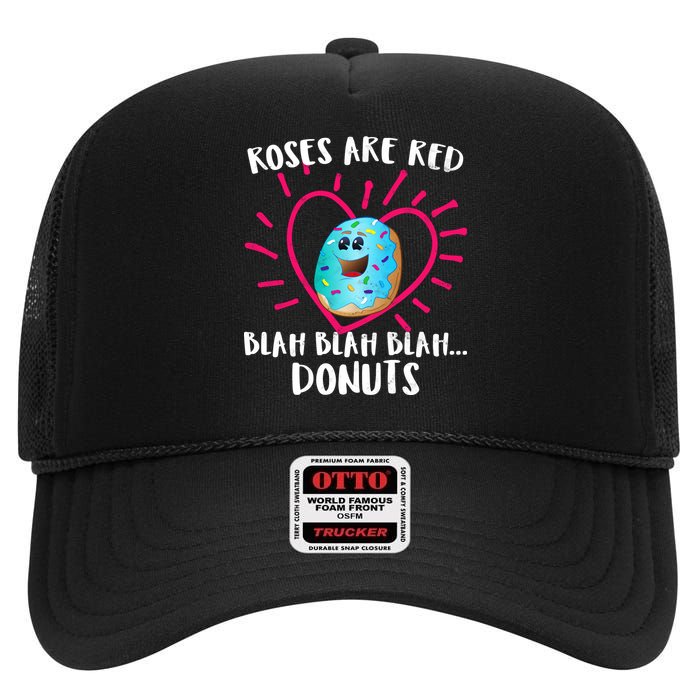 Funny Valentines Day Donuts Roses Are Red High Crown Mesh Back Trucker Hat