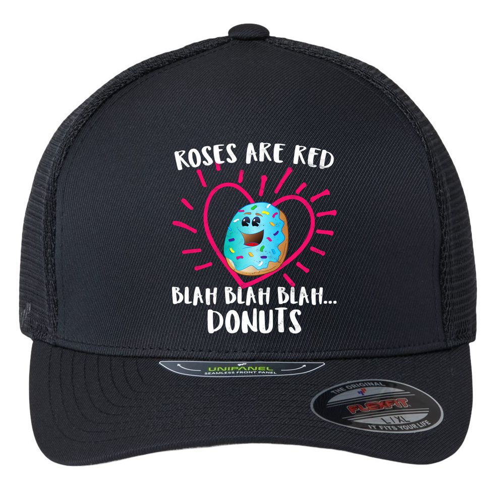 Funny Valentines Day Donuts Roses Are Red Flexfit Unipanel Trucker Cap