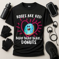 Funny Valentines Day Donuts Roses Are Red Performance Shirt