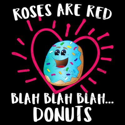 Funny Valentines Day Donuts Roses Are Red T-Shirt