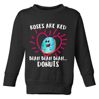 Funny Valentines Day Donuts Roses Are Red Toddler Sweatshirt