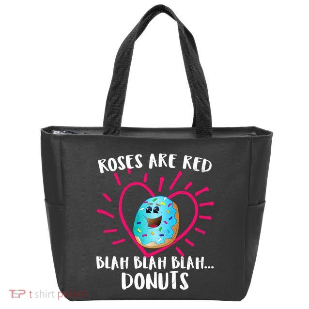 Funny Valentines Day Donuts Roses Are Red Zip Tote Bag