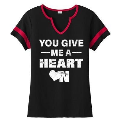 Funny Valentines Day Give Me A Heart On Ladies Halftime Notch Neck Tee