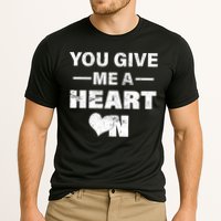 Funny Valentines Day Give Me A Heart On Cooling Performance Crew T-Shirt