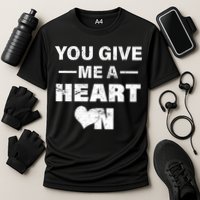 Funny Valentines Day Give Me A Heart On Cooling Performance Crew T-Shirt