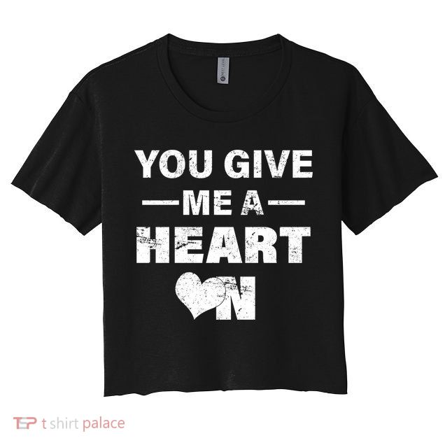 Funny Valentines Day Give Me A Heart On Crop Top