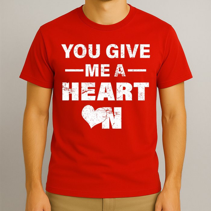Funny Valentines Day Give Me A Heart On T-Shirt