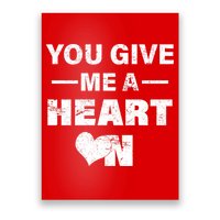 Funny Valentines Day Give Me A Heart On Poster