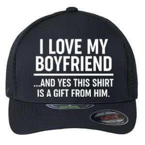 Funny Valentine's Day I Love My Boyfriend  Flexfit Unipanel Trucker Cap