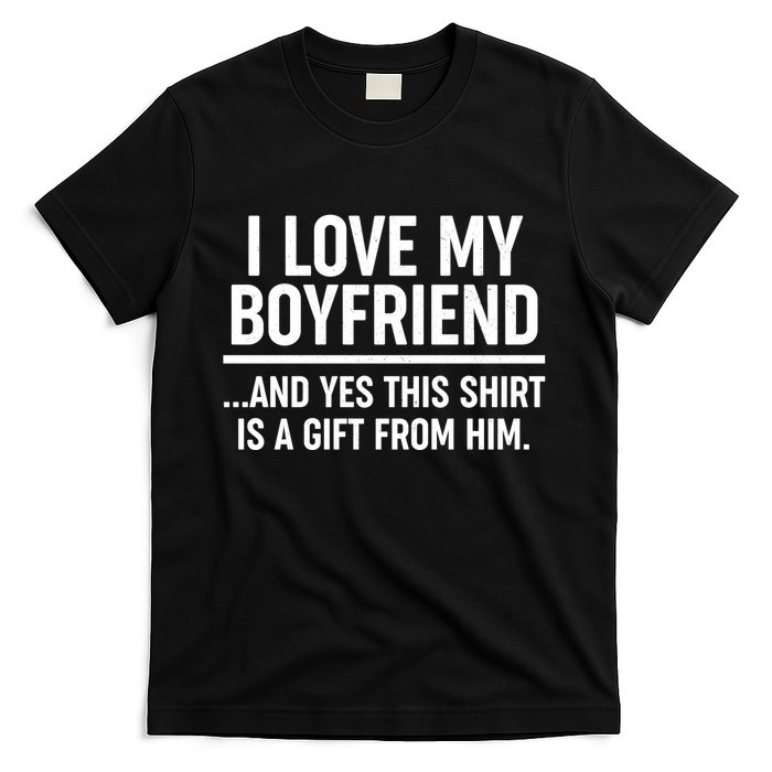 Funny Valentine's Day I Love My Boyfriend  T-Shirt