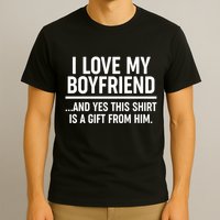 Funny Valentine's Day I Love My Boyfriend  T-Shirt