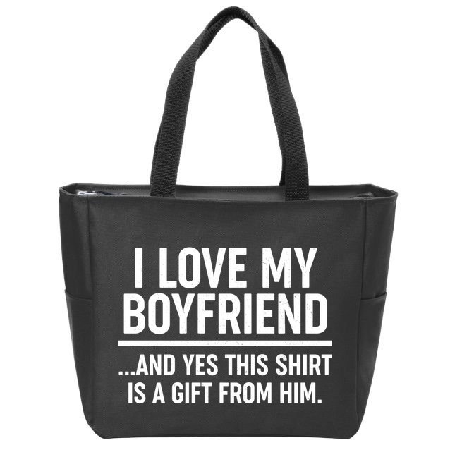 Funny Valentine's Day I Love My Boyfriend  Zip Tote Bag