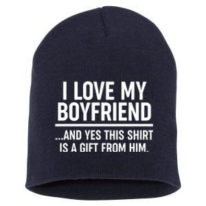 Funny Valentine's Day I Love My Boyfriend  Short Acrylic Beanie