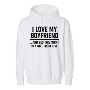 Funny Valentine's Day I Love My Boyfriend  Garment-Dyed Fleece Hoodie