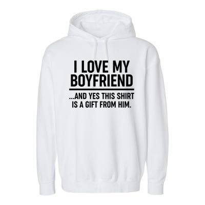 Funny Valentine's Day I Love My Boyfriend  Garment-Dyed Fleece Hoodie