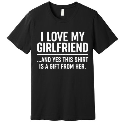 Funny Valentine's Day I Love My Girlfriend Premium T-Shirt