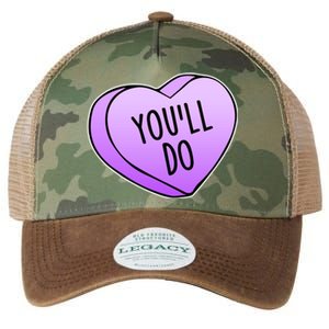 Funny Valentine's Day You'll Do Candy Heart Anti-Valentine Legacy Tie Dye Trucker Hat