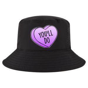 Funny Valentine's Day You'll Do Candy Heart Anti-Valentine Cool Comfort Performance Bucket Hat