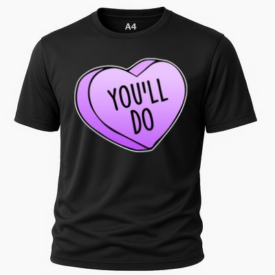 Funny Valentine's Day You'll Do Candy Heart Anti-Valentine Performance Shirt