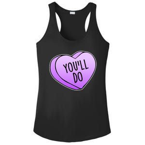 Funny Valentine's Day You'll Do Candy Heart Anti-Valentine Ladies PosiCharge Competitor Racerback Tank