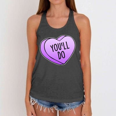 Funny Valentine's Day You'll Do Candy Heart Anti-Valentine Women's Knotted Racerback Tank