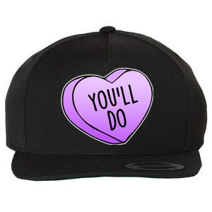 Funny Valentine's Day You'll Do Candy Heart Anti-Valentine Wool Snapback Cap