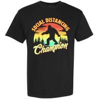 Funny Vintage Bigfoot Social Distancing Champion Garment-Dyed Heavyweight T-Shirt