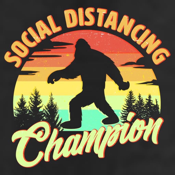 Funny Vintage Bigfoot Social Distancing Champion Garment-Dyed Heavyweight T-Shirt