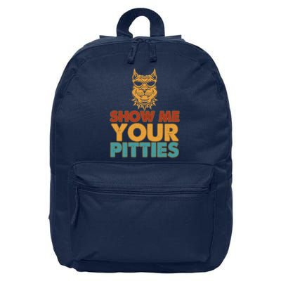 Funny Vintage Colors Show Me Your Pitties Pit Bull 16 in Basic Backpack