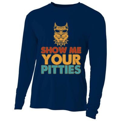 Funny Vintage Colors Show Me Your Pitties Pit Bull Cooling Performance Long Sleeve Crew